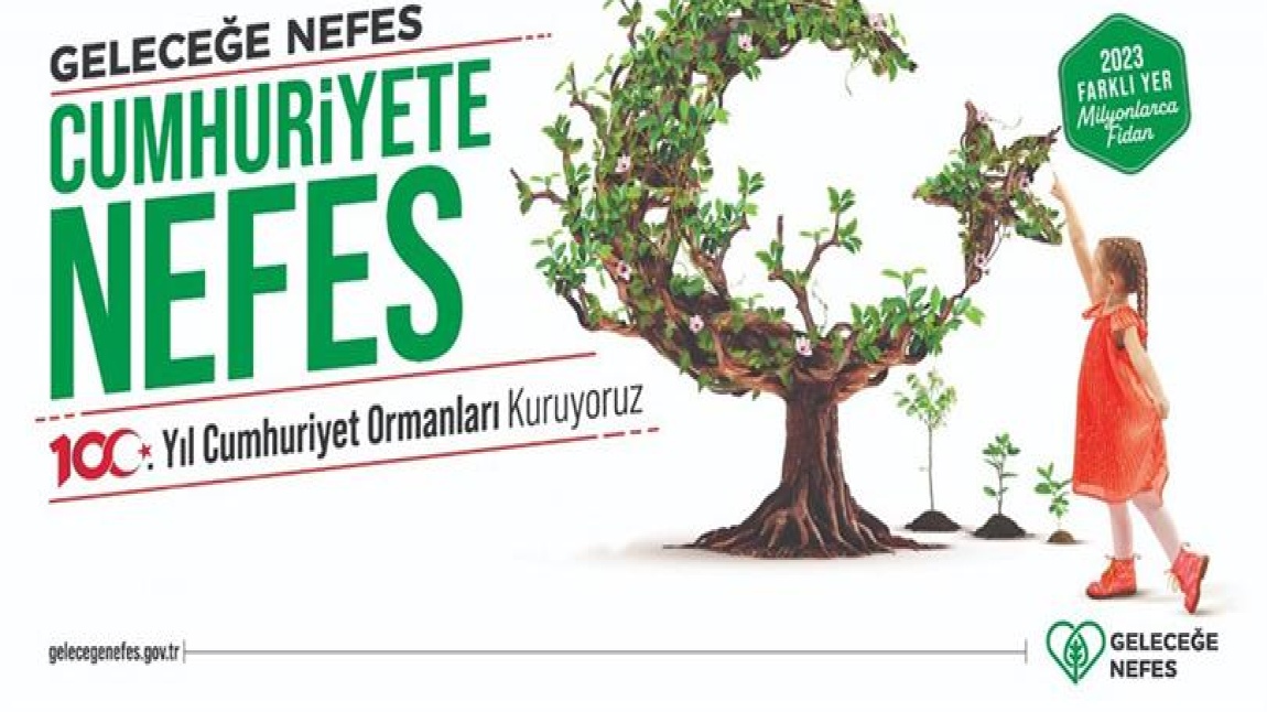 11 KASIM MİLLİ AĞAÇLANDIRMA GÜNÜ “TÜRKİYE YÜZYILINA NEFES” TEMASIYLA KUTLANACAK