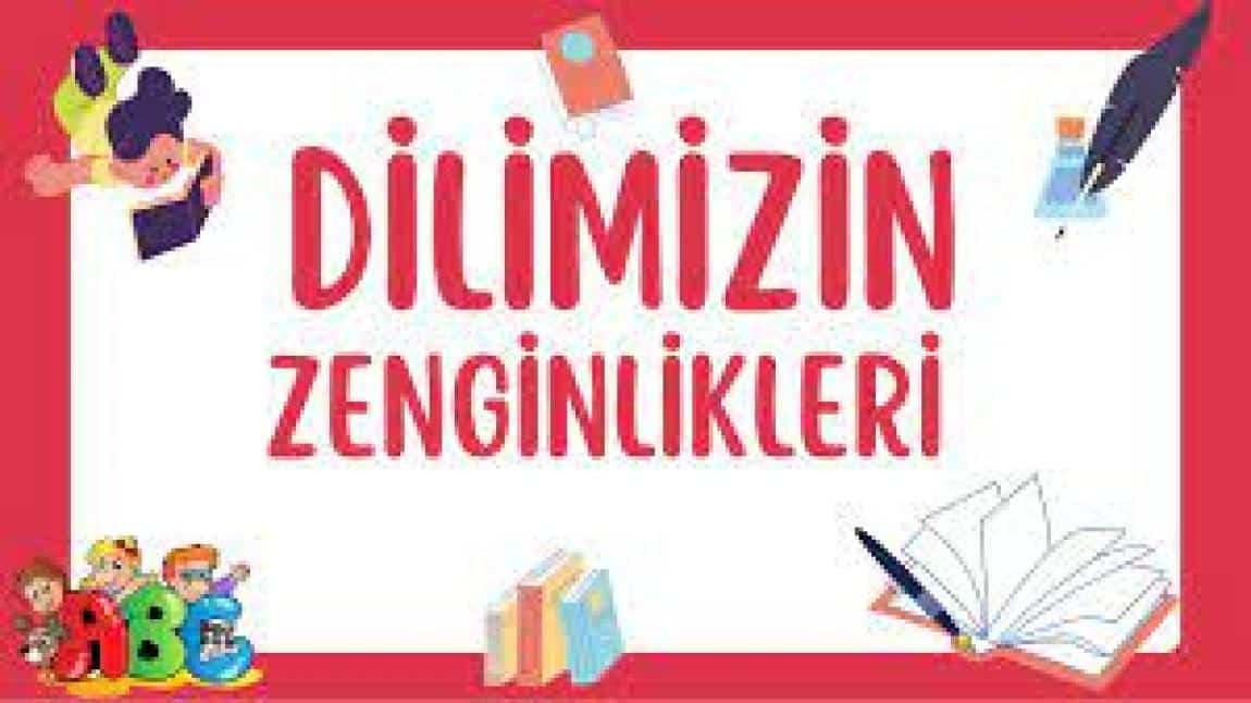 DİLİMİZİN ZENGİNLİKLERİ PROJESİ-YUNUS EMRE SÖZLÜĞÜ