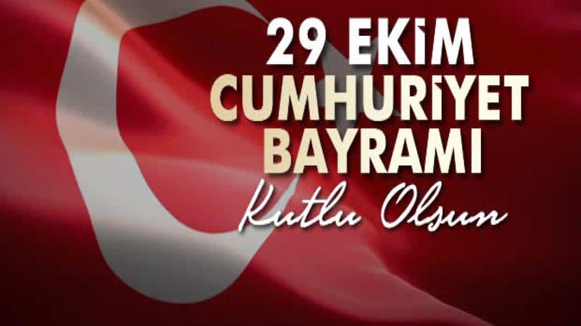 29 EKİM CUMHURİYET BAYRAMI'NIN 101. YILI KUTLAMALARI