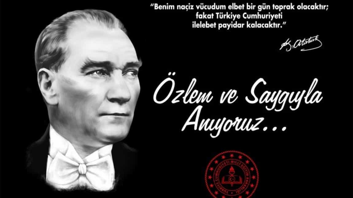 ATAMIZI Özlem ve Saygıyla Anıyoruz...